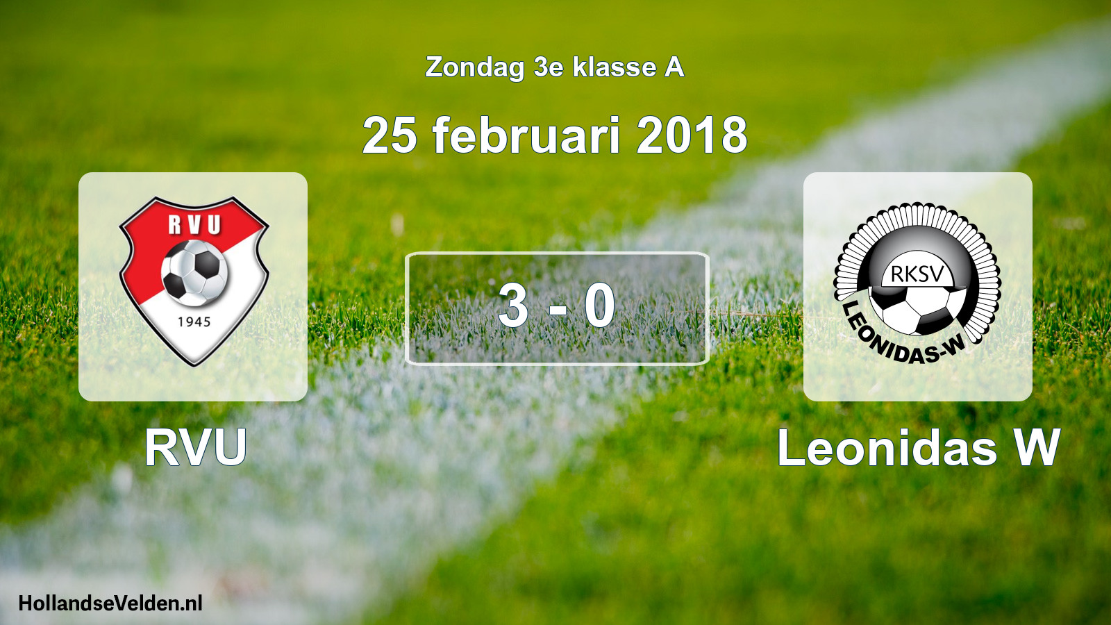 Total number of matches played: RVU - Leonidas W 3 - 0 (25 February 2018)