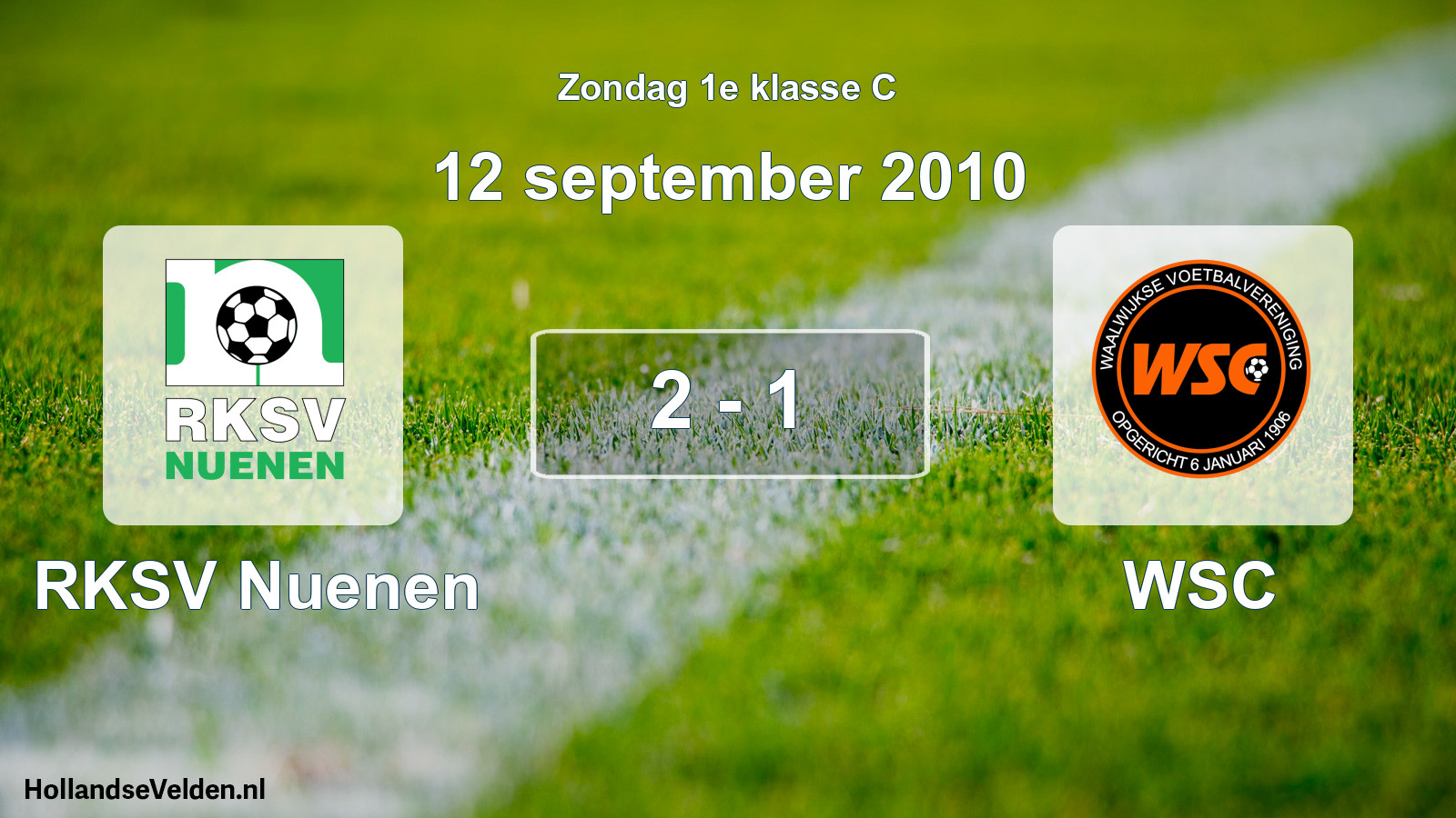 Total number of matches played: RKSV Nuenen - WSC 2 - 1 (12 September 2010)