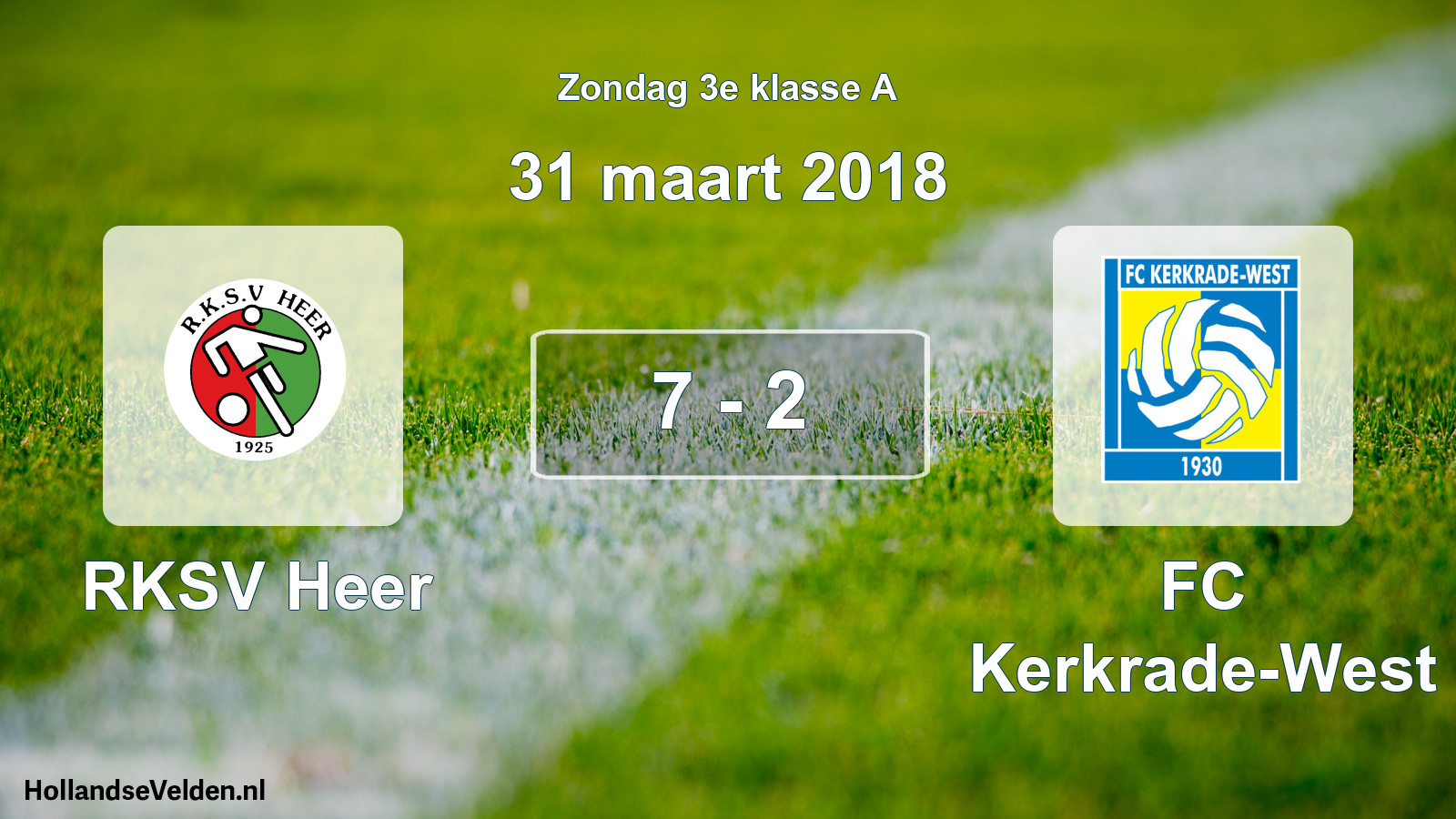 Total number of matches played: RKSV Heer - FC Kerkrade-West 7 - 2 (31 March 2018)