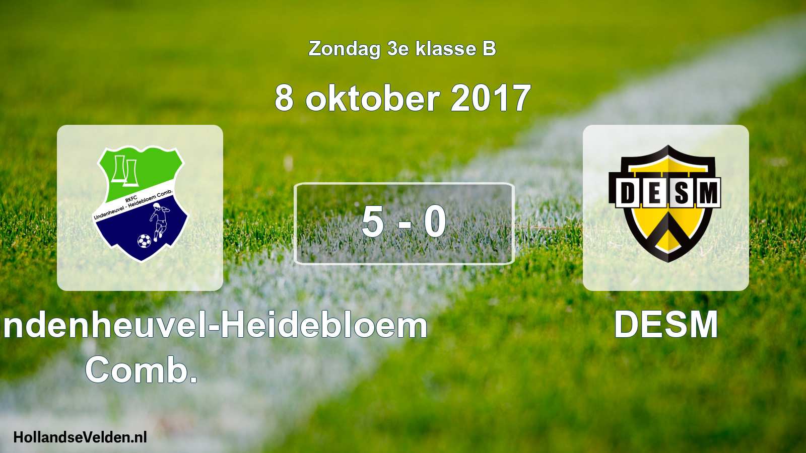 Total number of matches played: RKFC Lindenheuvel-Heidebloem Comb. - DESM 5 - 0 (8 October 2017)