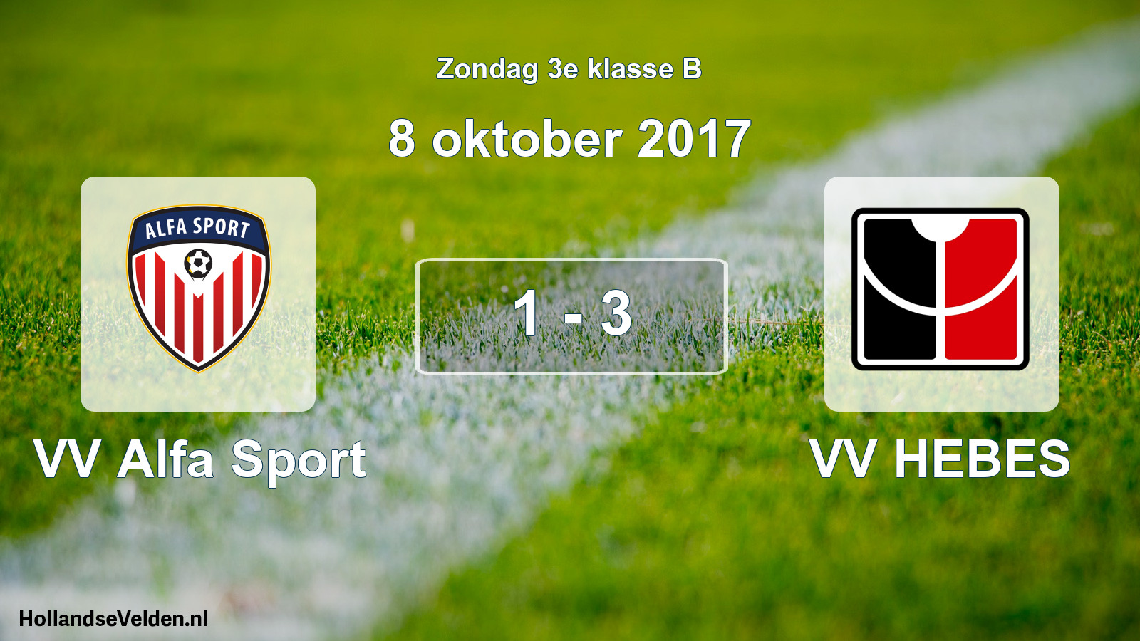Total number of matches played: VV Alfa Sport - VV HEBES 1 - 3 (8 October 2017)