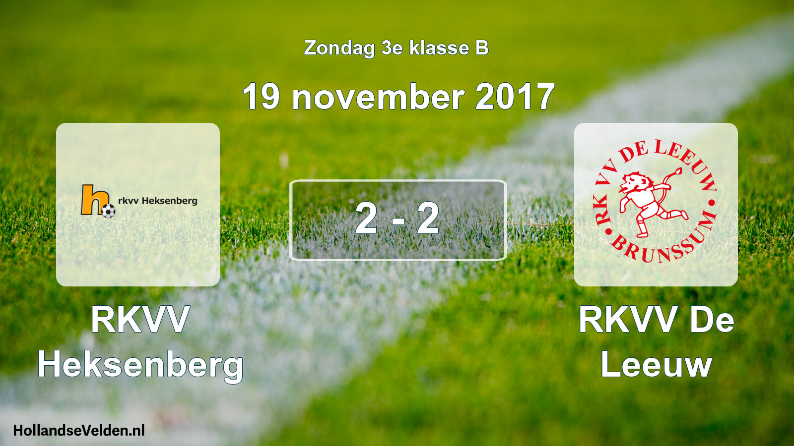 Total number of matches played: RKVV Heksenberg - RKVV De Leeuw 2 - 2 (19 November 2017)