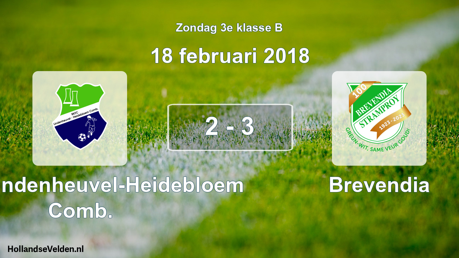 Total number of matches played: RKFC Lindenheuvel-Heidebloem Comb. - Brevendia 2 - 3 (18 February 2018)