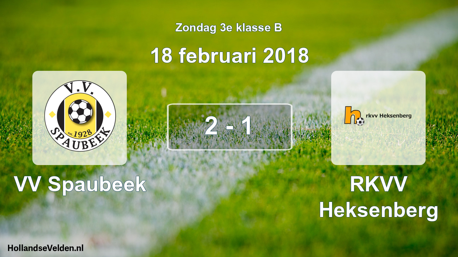Total number of matches played: VV Spaubeek - RKVV Heksenberg 2 - 1 (18 February 2018)