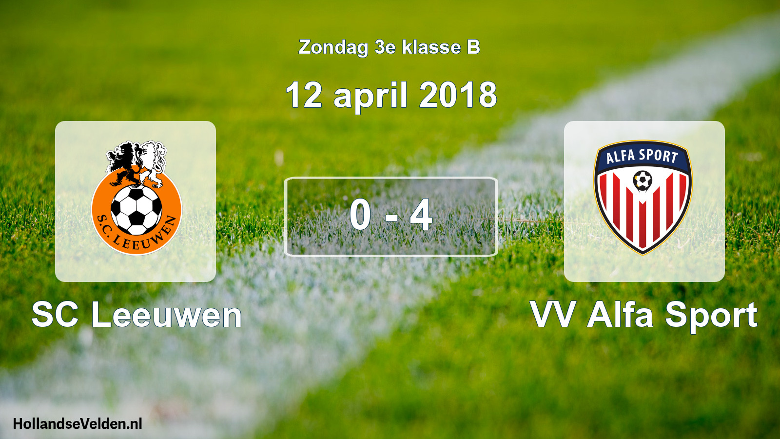 Total number of matches played: SC Leeuwen - VV Alfa Sport 0 - 4 (12 April 2018)