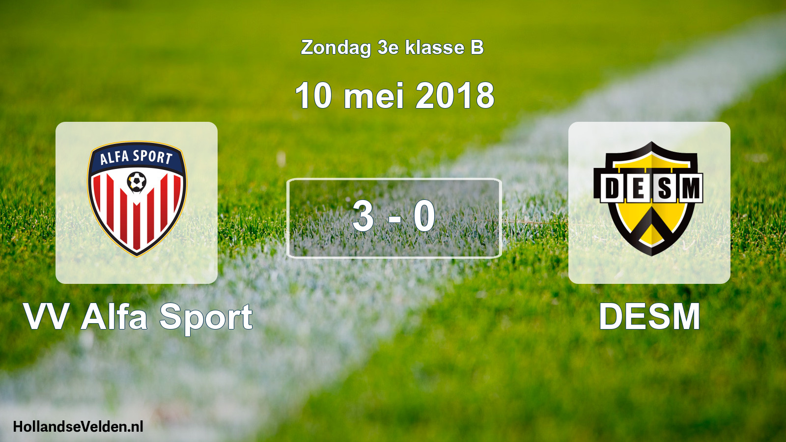 Total number of matches played: VV Alfa Sport - DESM 3 - 0 (10 May 2018)