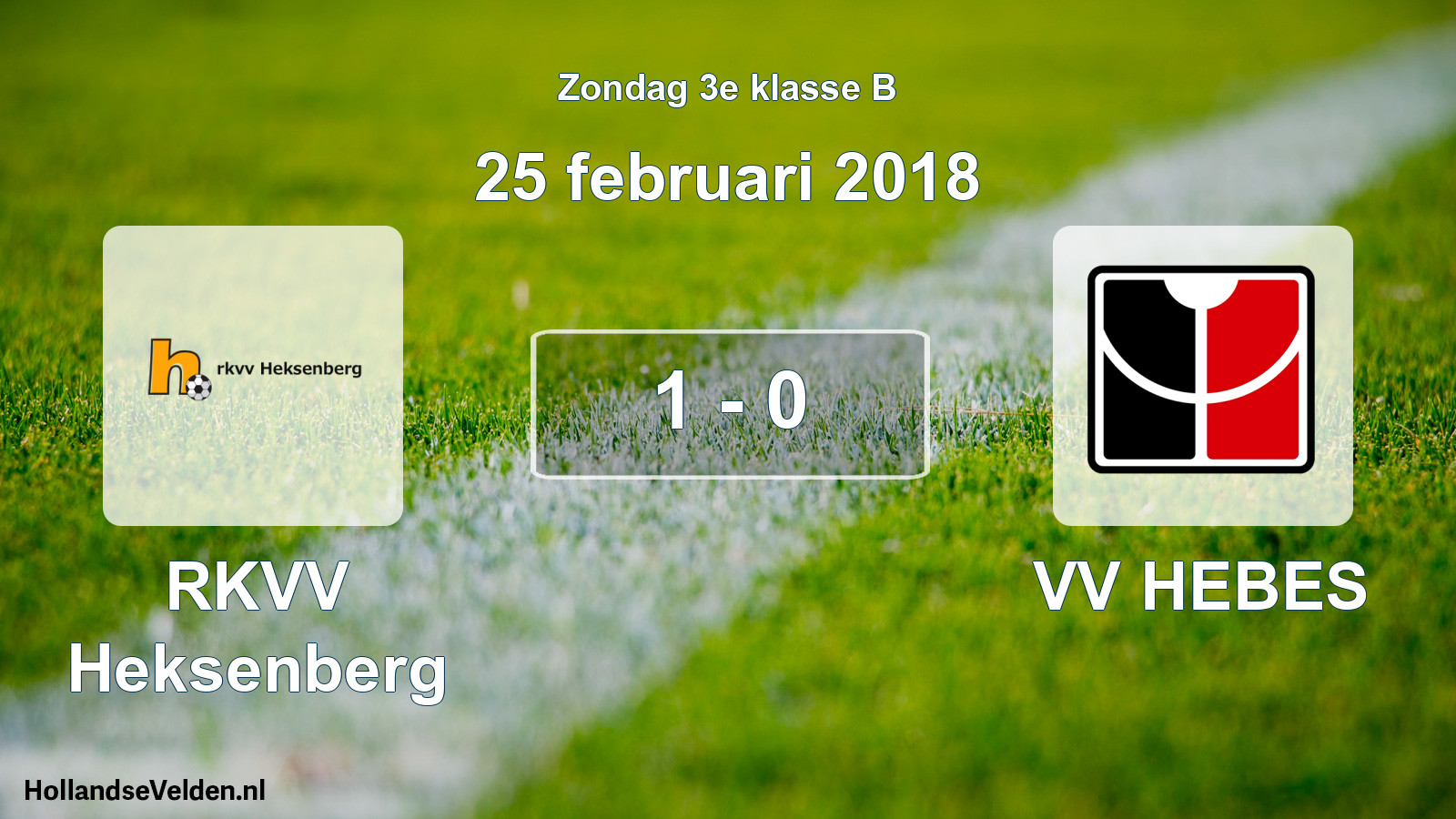 Total number of matches played: RKVV Heksenberg - VV HEBES 1 - 0 (25 February 2018)