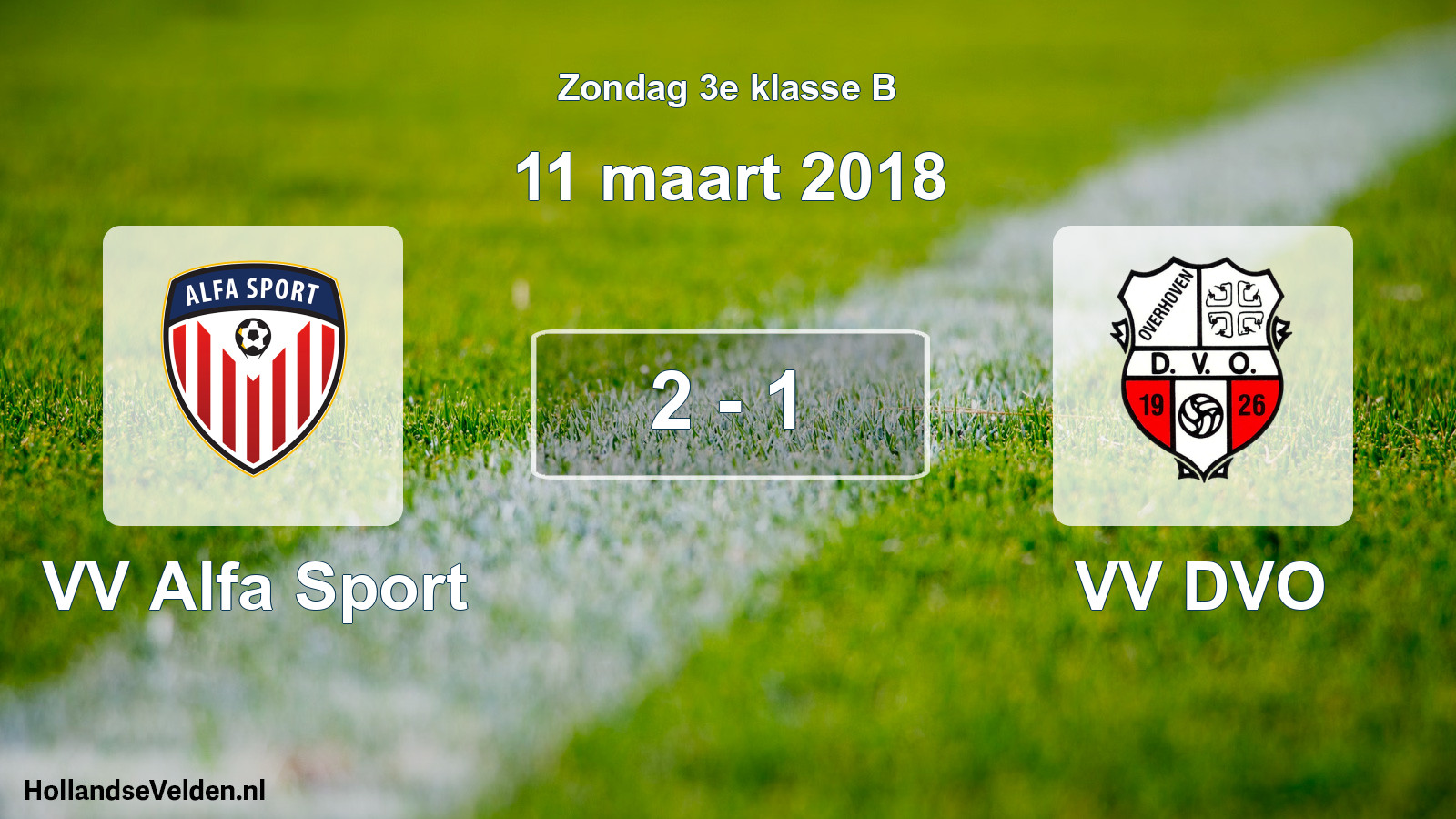 Total number of matches played: VV Alfa Sport - VV DVO 2 - 1 (11 March 2018)