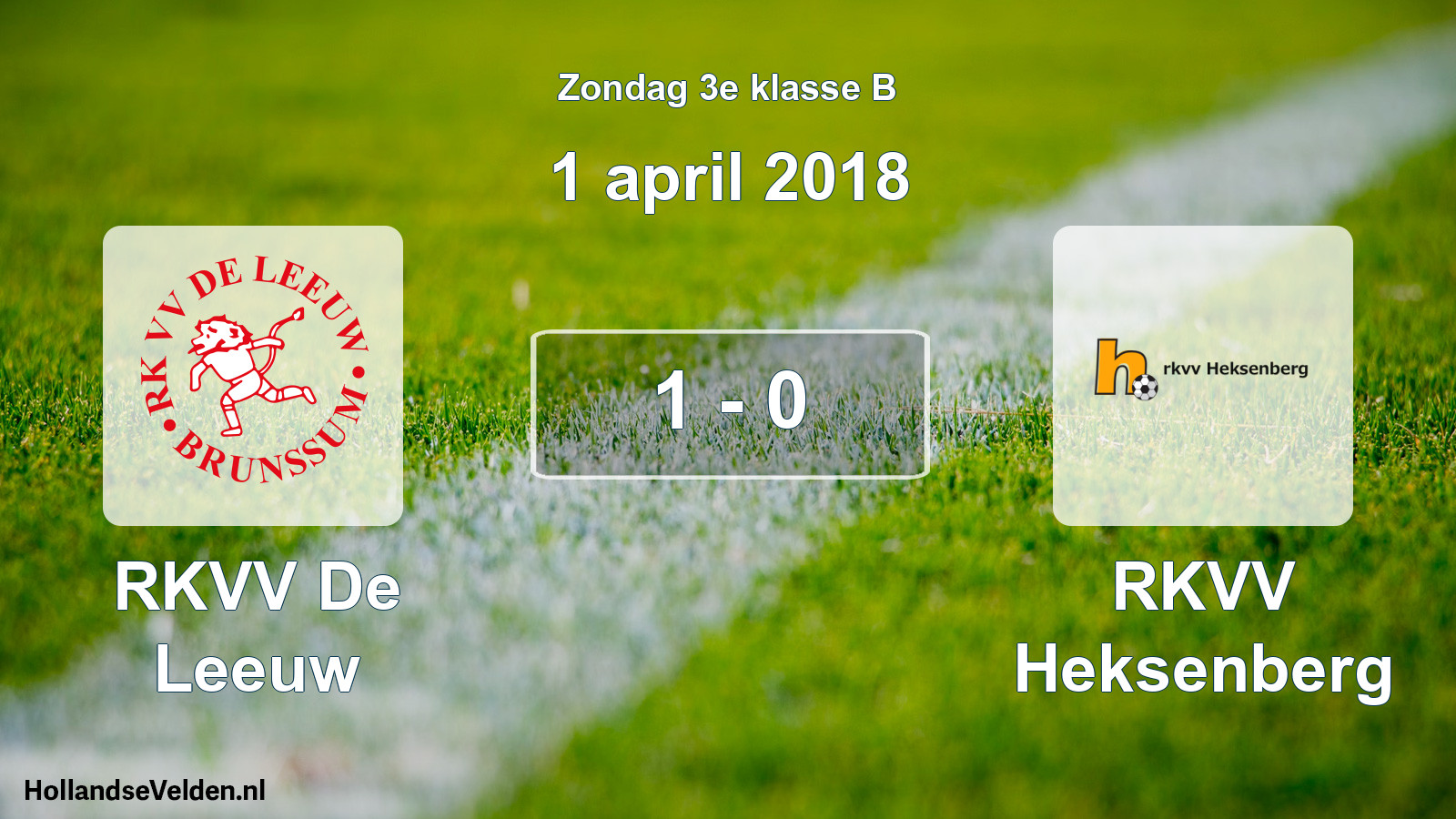 Total number of matches played: RKVV De Leeuw - RKVV Heksenberg 1 - 0 (1 April 2018)