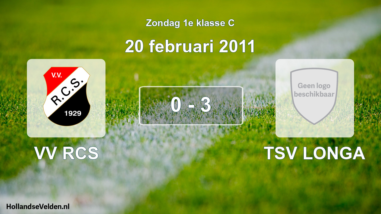 Total number of matches played: VV RCS - TSV LONGA 0 - 3 (20 February 2011)