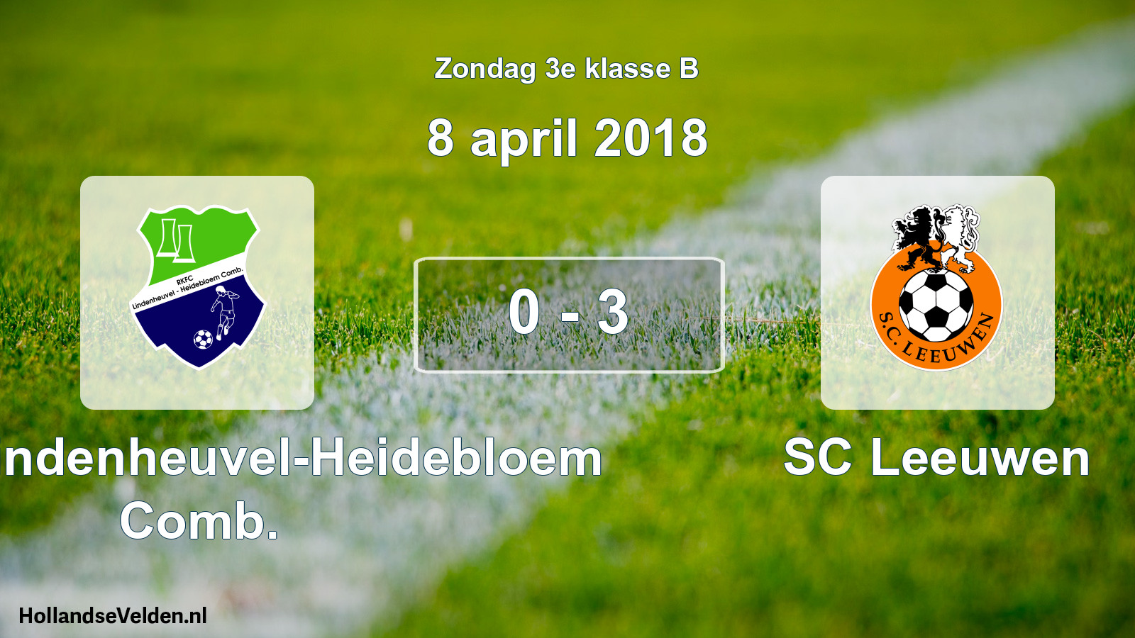Total number of matches played: RKFC Lindenheuvel-Heidebloem Comb. - SC Leeuwen 0 - 3 (8 April 2018)