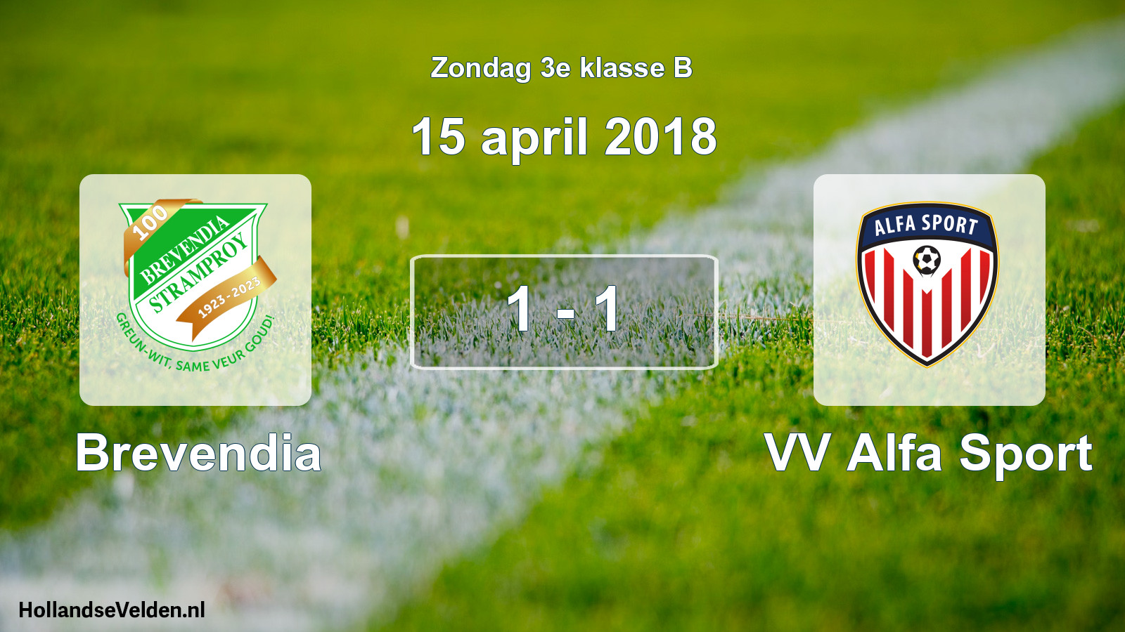 Total number of matches played: Brevendia - VV Alfa Sport 1 - 1 (15 April 2018)