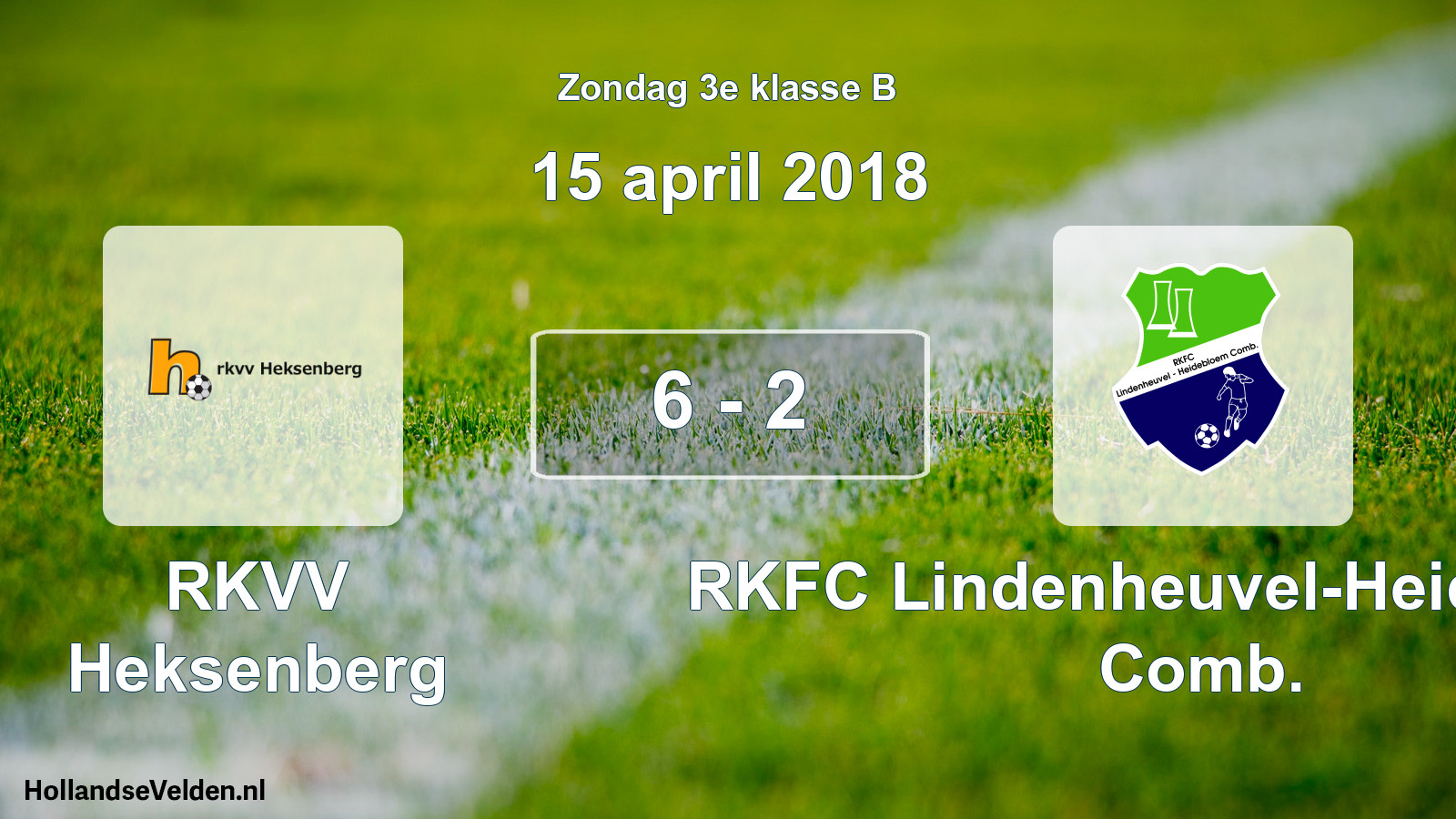 Total number of matches played: RKVV Heksenberg - RKFC Lindenheuvel-Heidebloem Comb. 6 - 2 (15 April 2018)