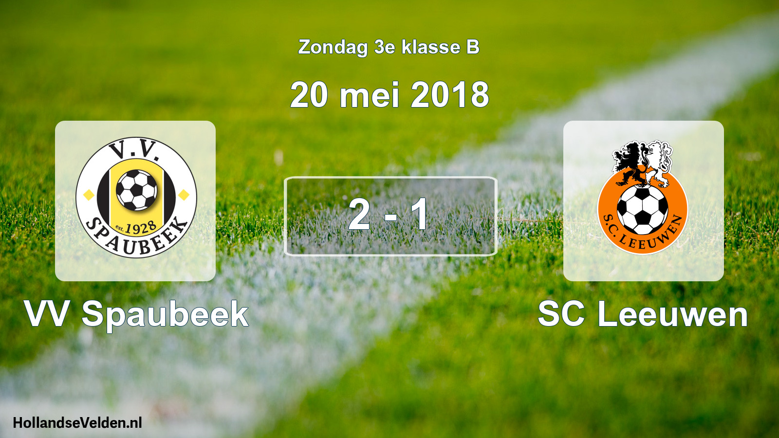 Total number of matches played: VV Spaubeek - SC Leeuwen 2 - 1 (20 May 2018)