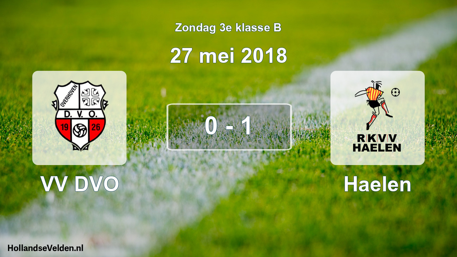 Total number of matches played: VV DVO - Haelen 0 - 1 (27 May 2018)