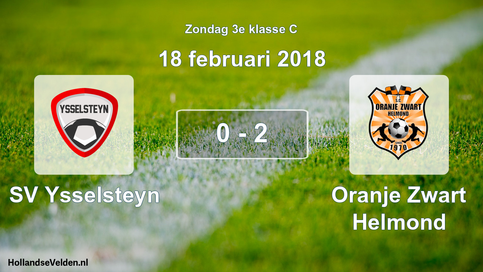 Total number of matches played: SV Ysselsteyn - Oranje Zwart Helmond 0 - 2 (18 February 2018)