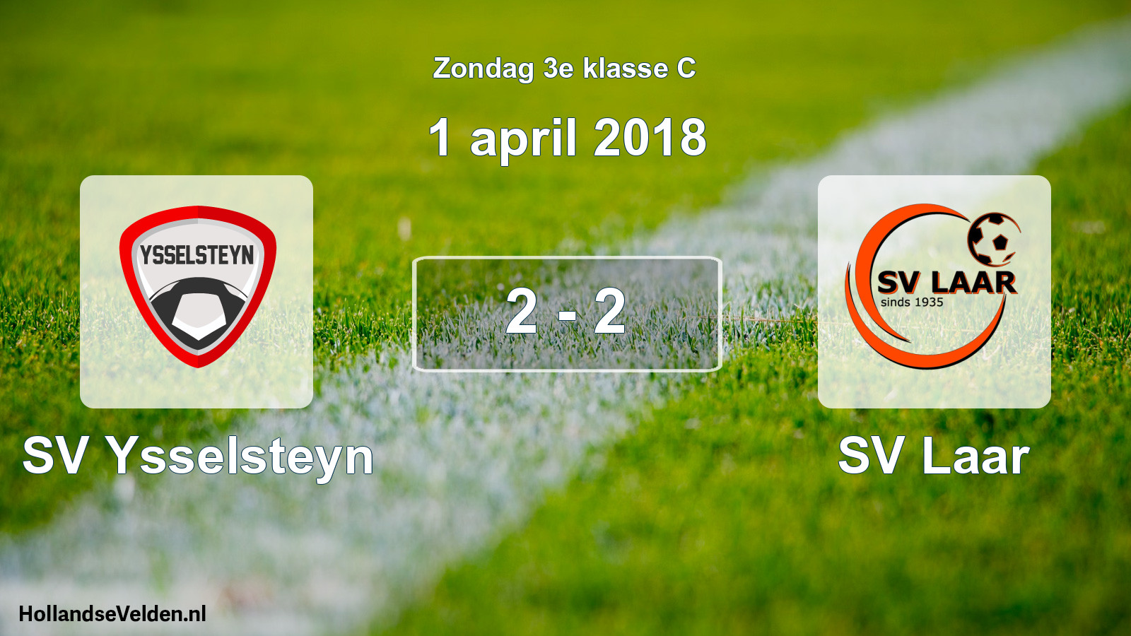 Total number of matches played: SV Ysselsteyn - SV Laar 2 - 2 (1 April 2018)