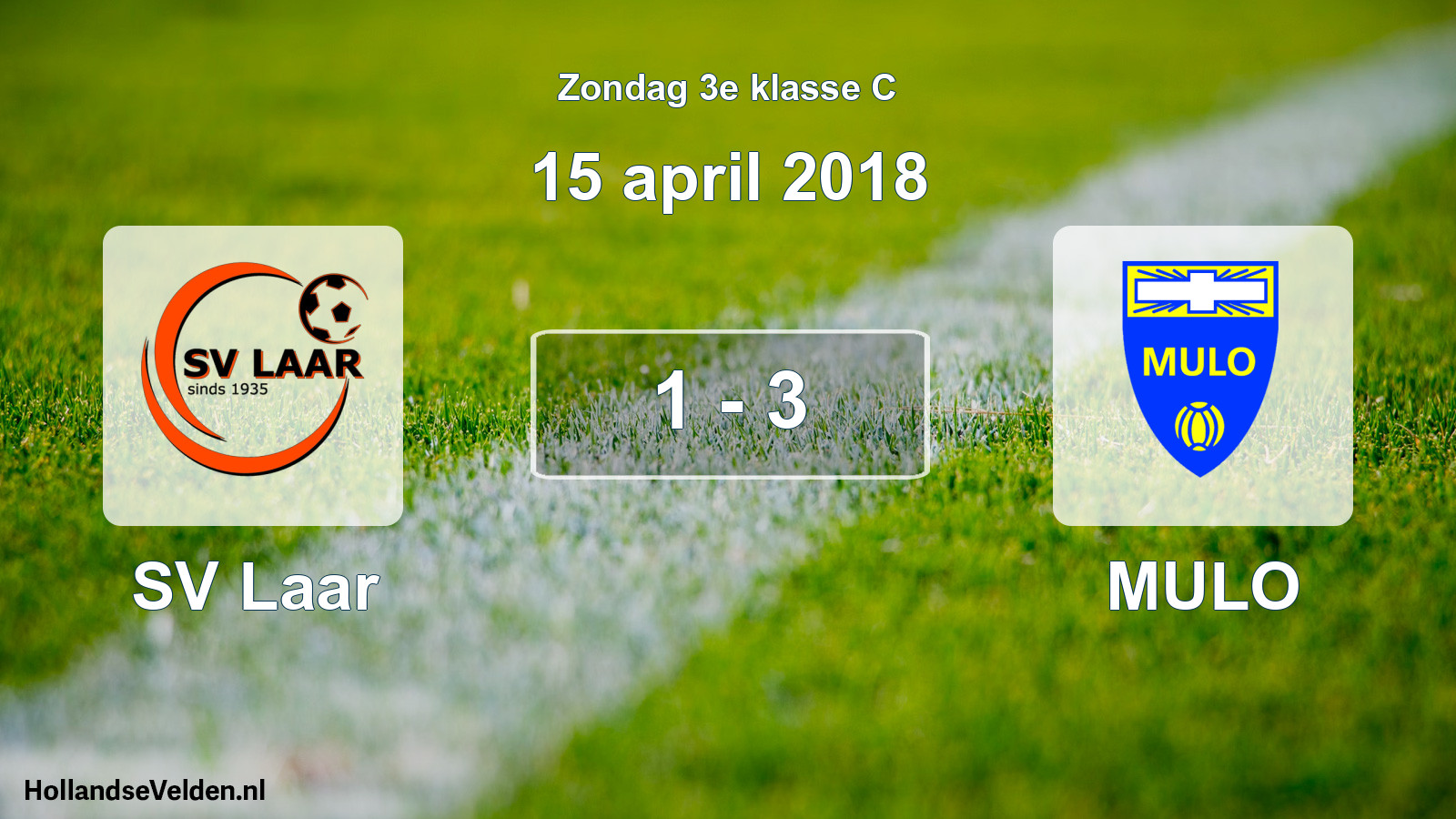 Total number of matches played: SV Laar - MULO 1 - 3 (15 April 2018)
