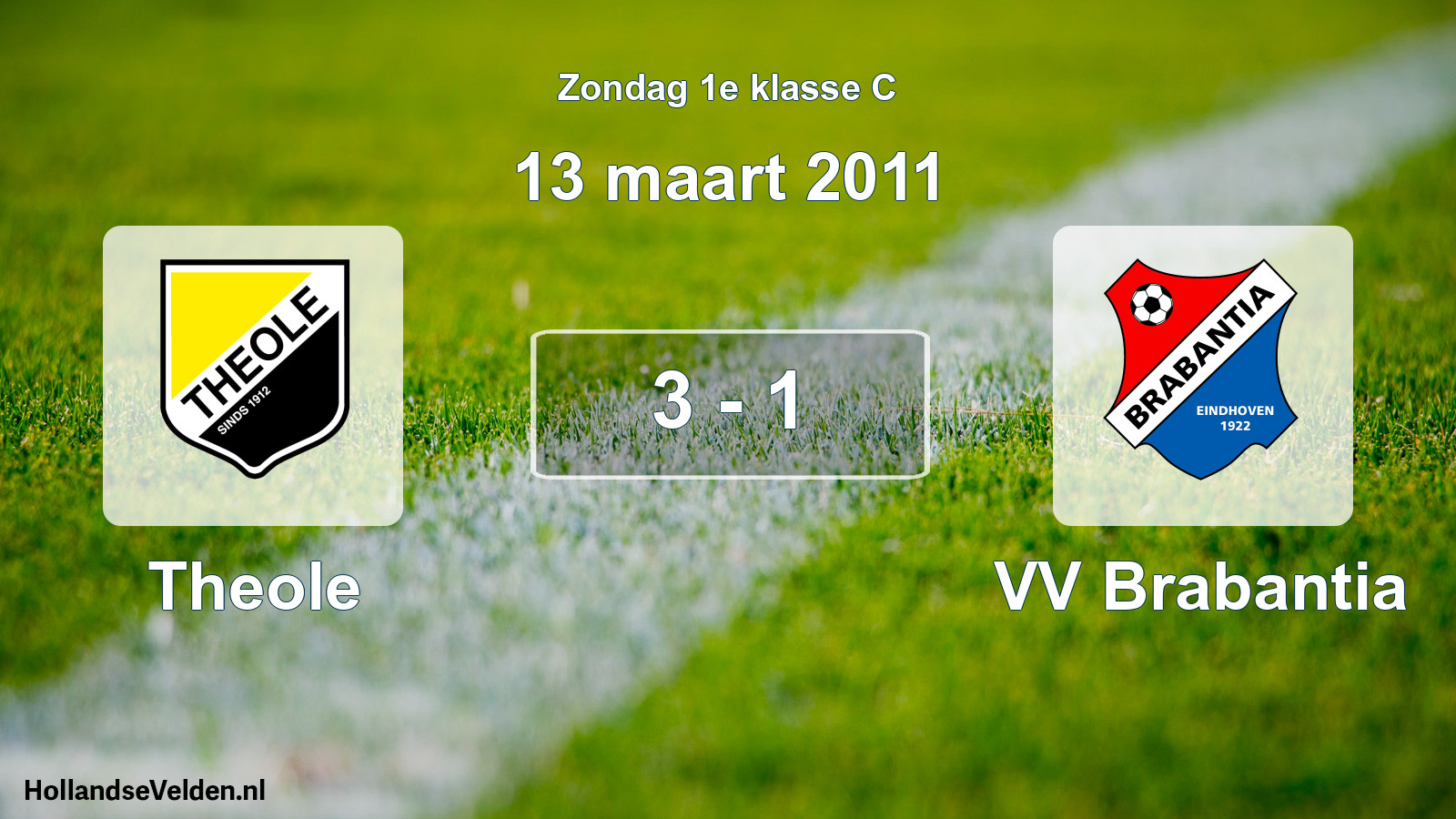 Total number of matches played: Theole - VV Brabantia 3 - 1 (13 March 2011)