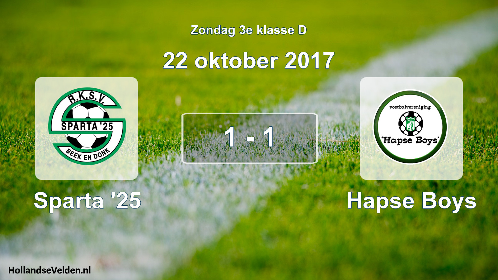 Total number of matches played: Sparta '25 - Hapse Boys 1 - 1 (22 October 2017)