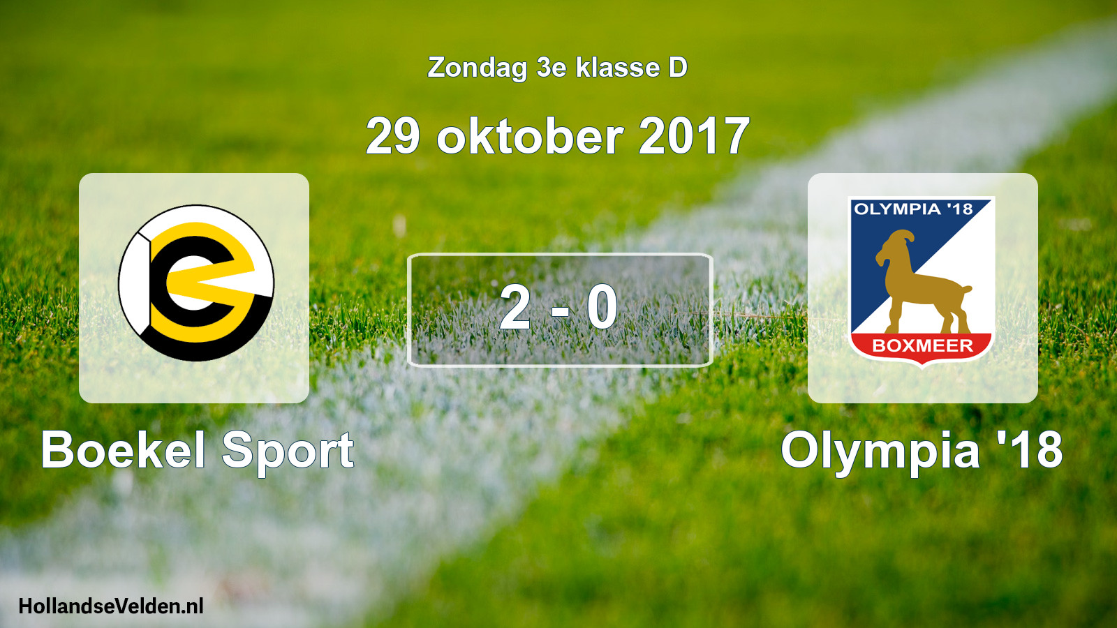 Total number of matches played: Boekel Sport - Olympia '18 2 - 0 (29 October 2017)
