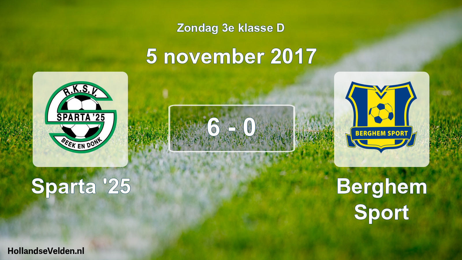 Total number of matches played: Sparta '25 - Berghem Sport 6 - 0 (5 November 2017)