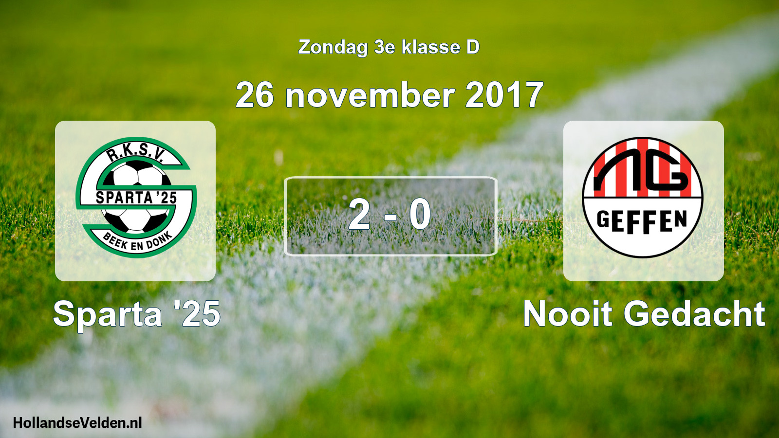 Total number of matches played: Sparta '25 - Nooit Gedacht 2 - 0 (26 November 2017)
