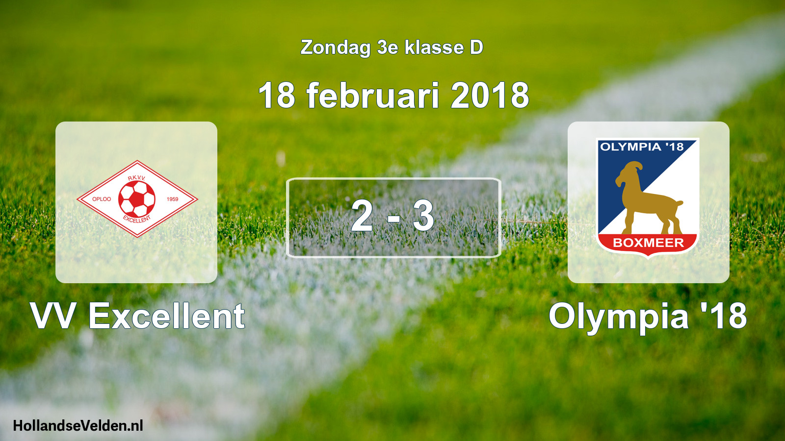 Total number of matches played: VV Excellent - Olympia '18 2 - 3 (18 February 2018)