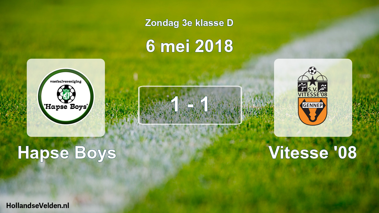 Total number of matches played: Hapse Boys - Vitesse '08 1 - 1 (6 May 2018)