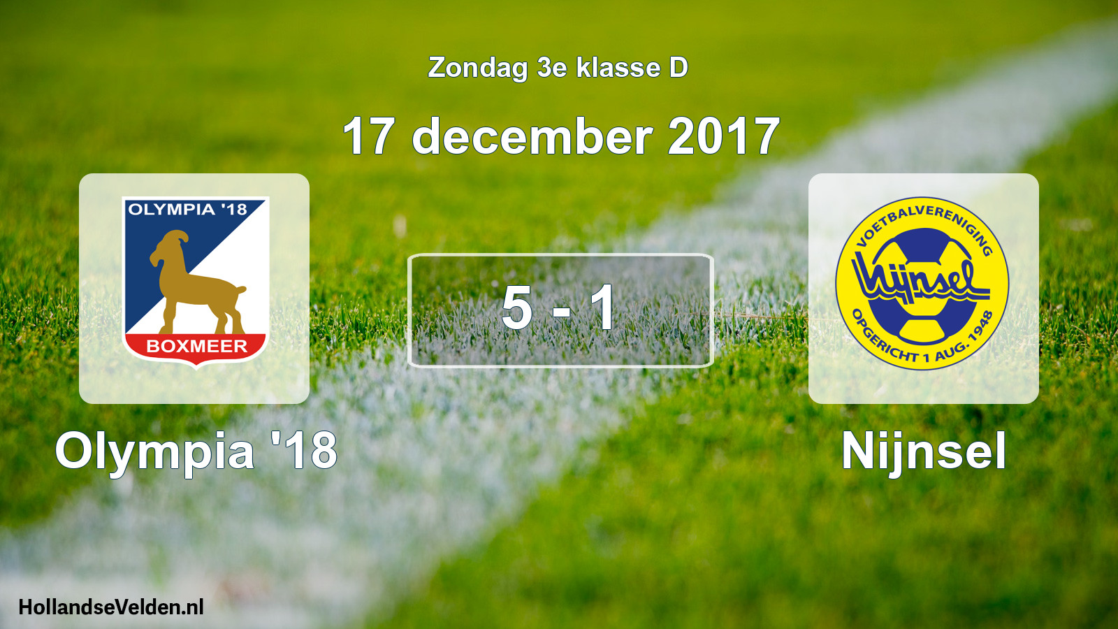 Total number of matches played: Olympia '18 - Nijnsel 5 - 1 (17 December 2017)