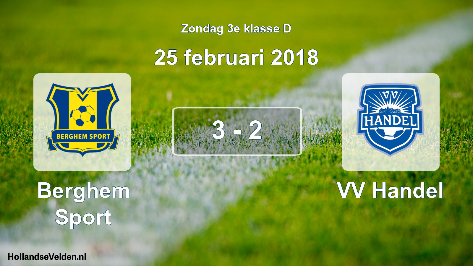 Total number of matches played: Berghem Sport - VV Handel 3 - 2 (25 February 2018)