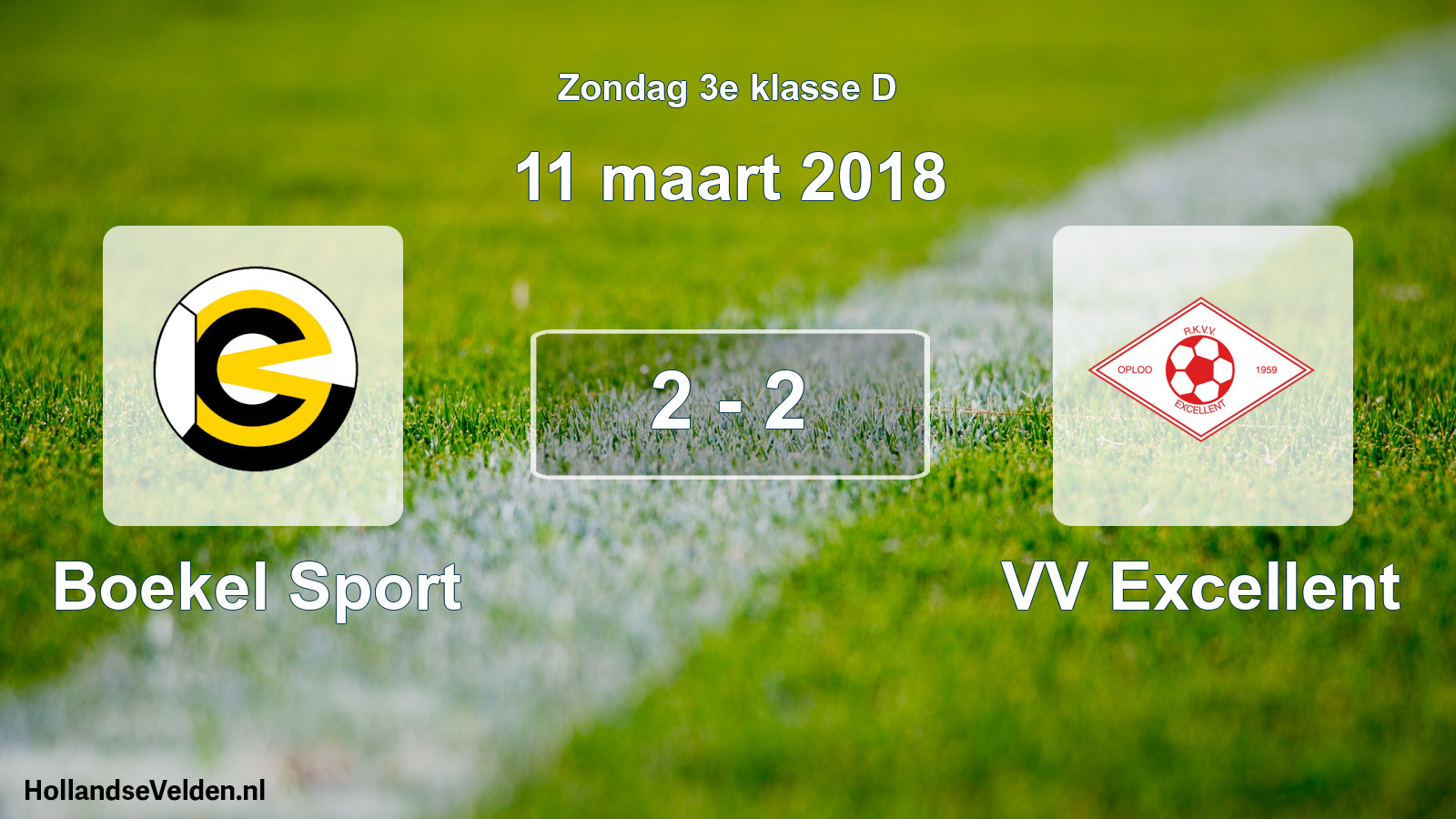 Total number of matches played: Boekel Sport - VV Excellent 2 - 2 (11 March 2018)