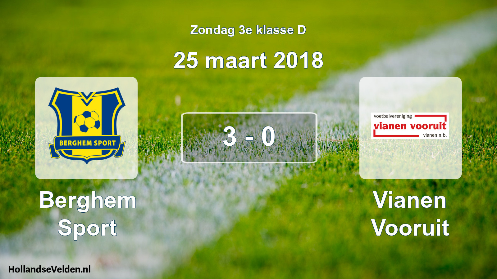Total number of matches played: Berghem Sport - Vianen Vooruit 3 - 0 (25 March 2018)