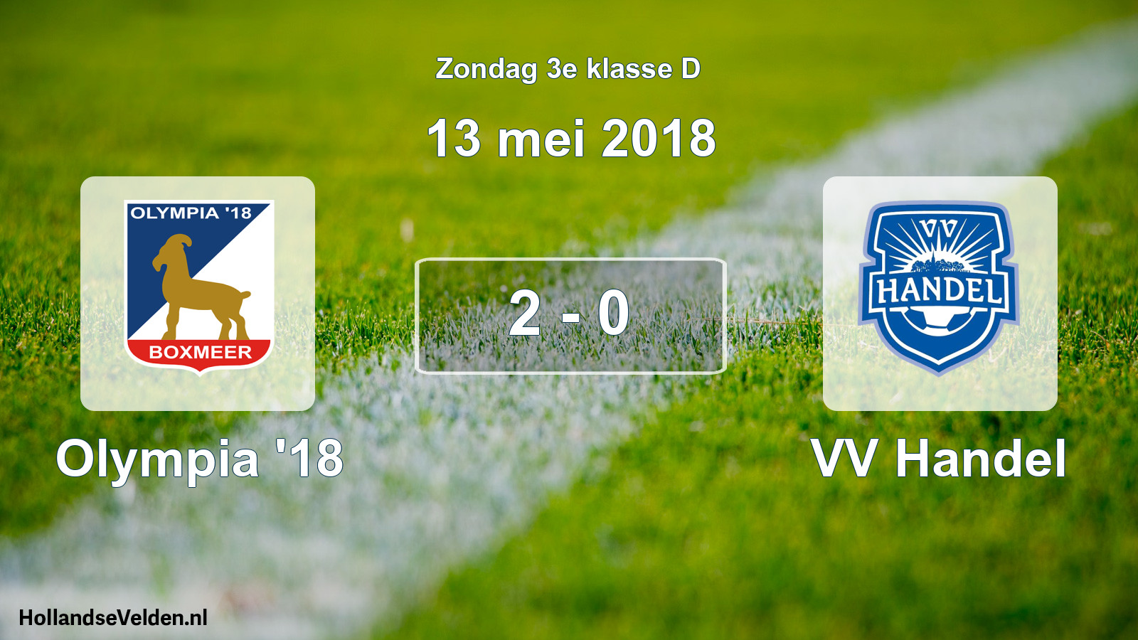 Total number of matches played: Olympia '18 - VV Handel 2 - 0 (13 May 2018)