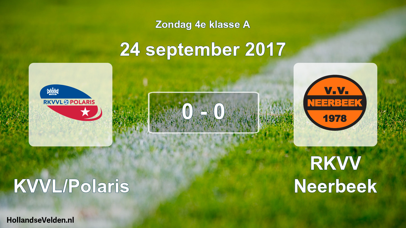 Total number of matches played: RKVVL/Polaris - RKVV Neerbeek 0 - 0 (24 September 2017)
