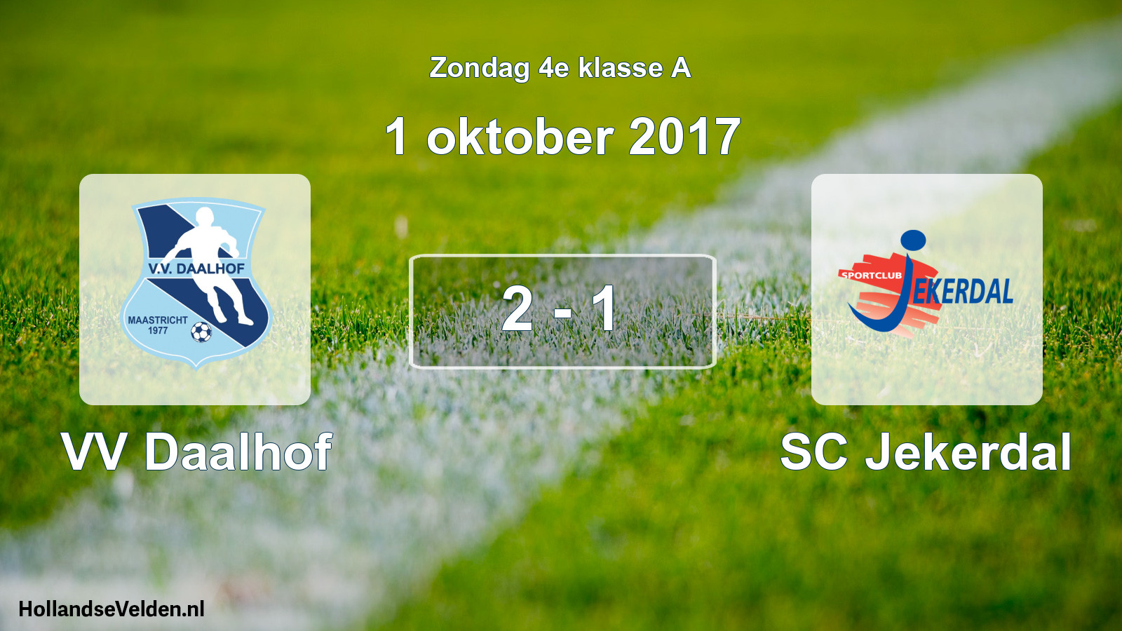 Total number of matches played: VV Daalhof - SC Jekerdal 2 - 1 (1 October 2017)