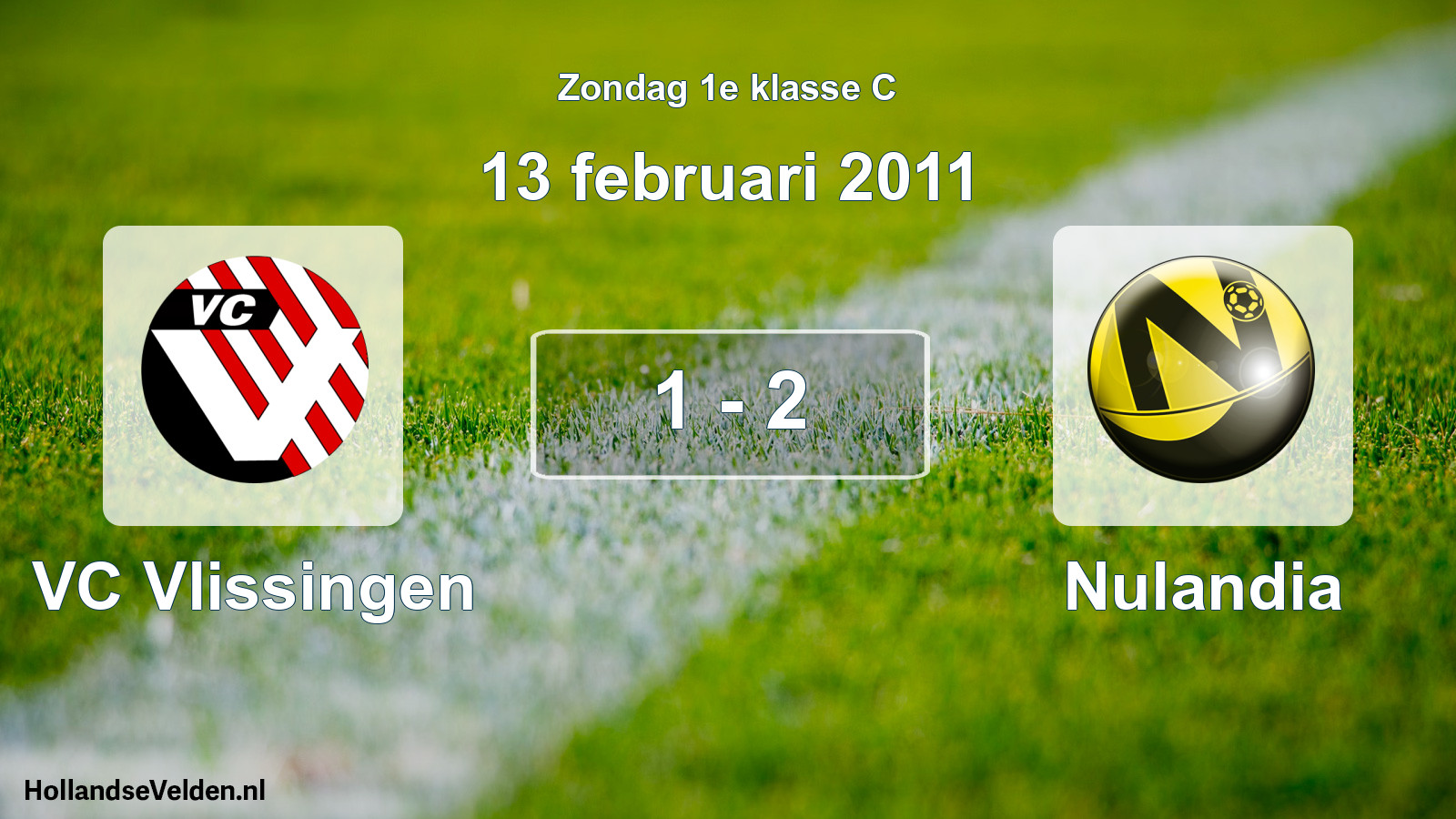 Total number of matches played: VC Vlissingen - Nulandia 1 - 2 (13 February 2011)