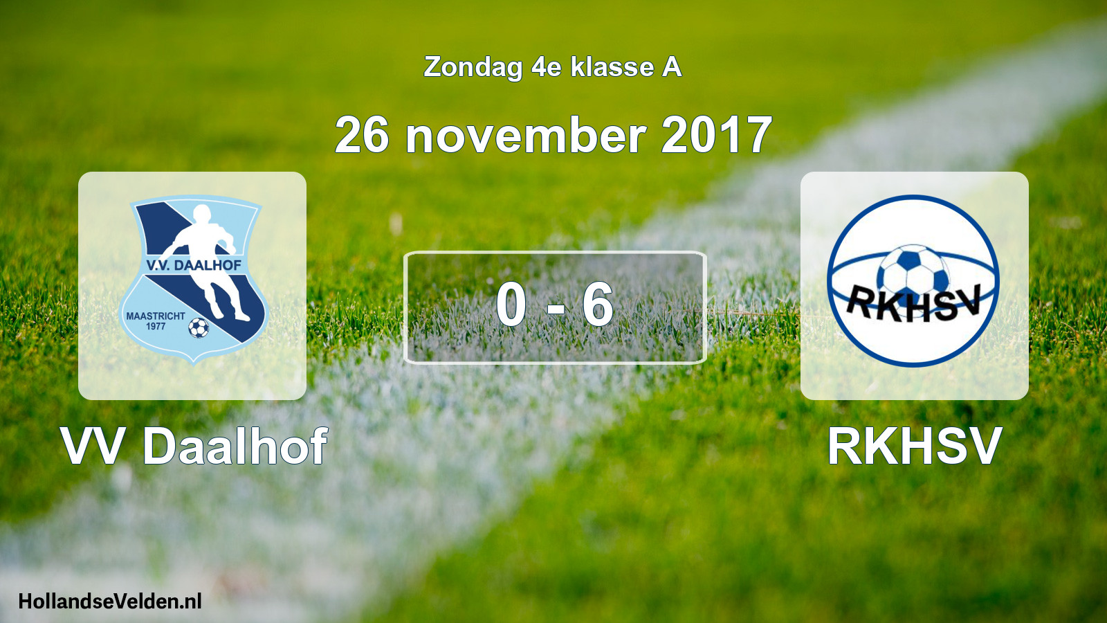 Total number of matches played: VV Daalhof - RKHSV 0 - 6 (26 November 2017)