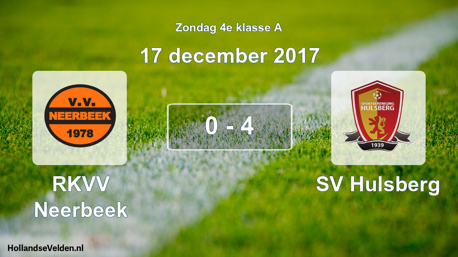 Total number of matches played: RKVV Neerbeek - SV Hulsberg 0 - 4 (17 December 2017)