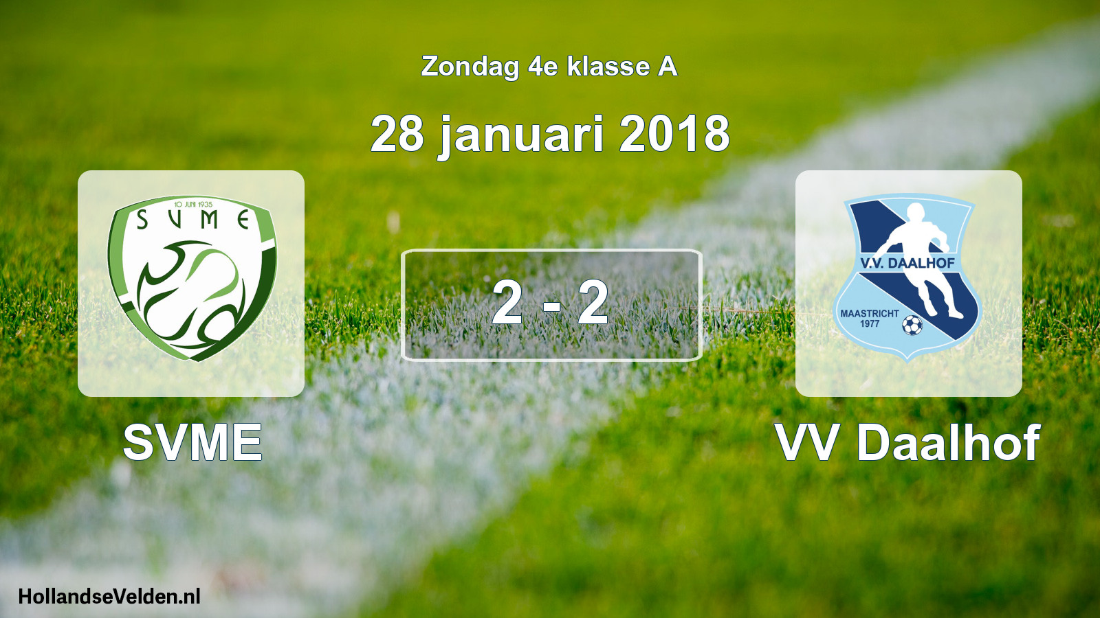 Total number of matches played: SVME - VV Daalhof 2 - 2 (28 January 2018)