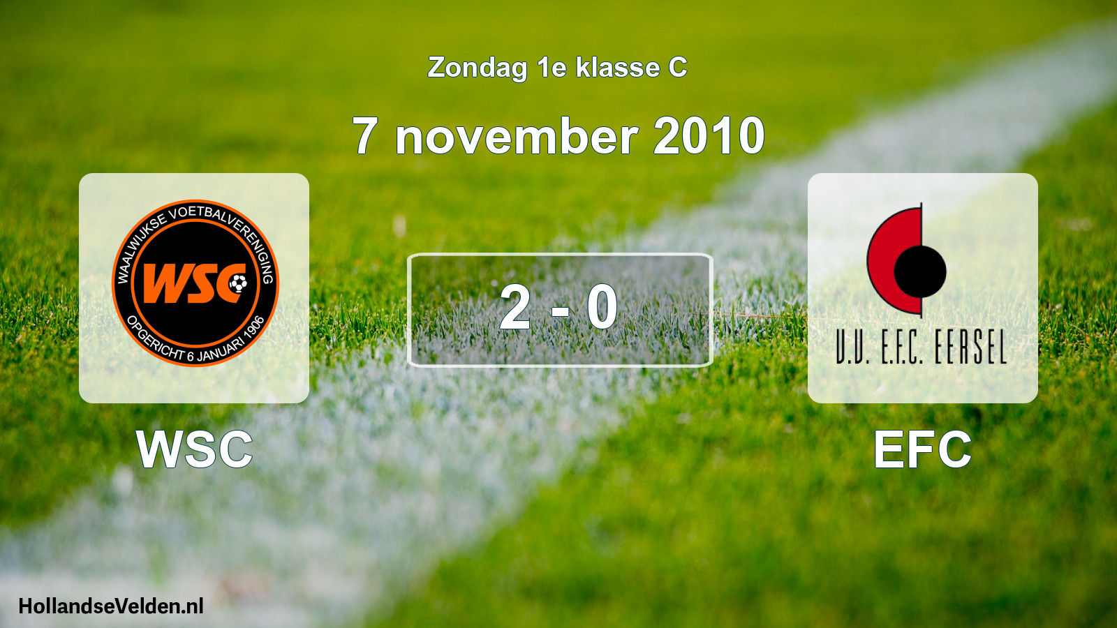 Total number of matches played: WSC - EFC 2 - 0 (7 November 2010)
