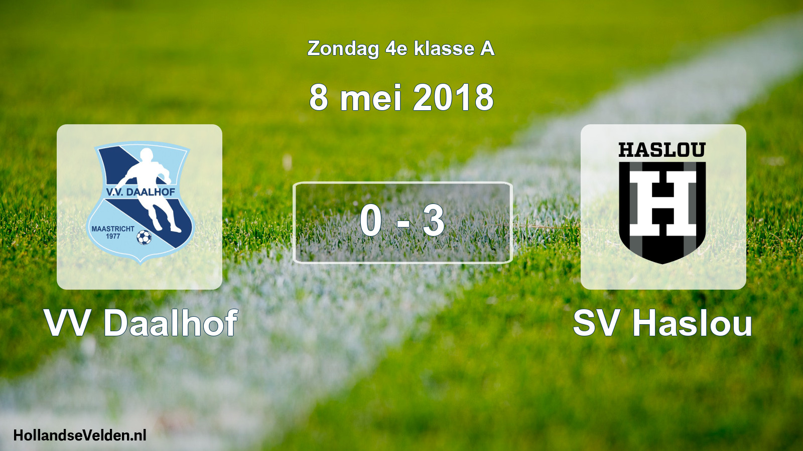 Total number of matches played: VV Daalhof - SV Haslou 0 - 3 (8 May 2018)
