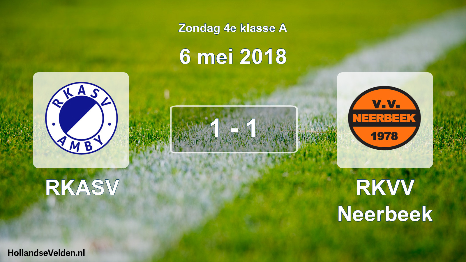 Total number of matches played: RKASV - RKVV Neerbeek 1 - 1 (6 May 2018)