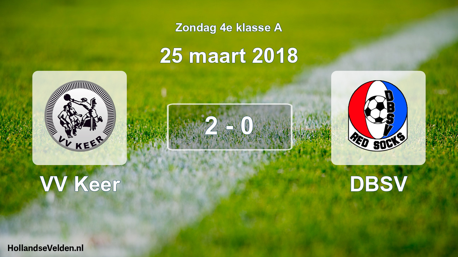 Total number of matches played: VV Keer - DBSV 2 - 0 (25 March 2018)