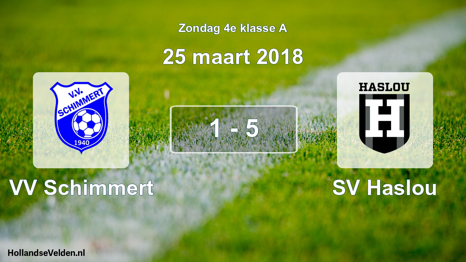 Total number of matches played: VV Schimmert - SV Haslou 1 - 5 (25 March 2018)