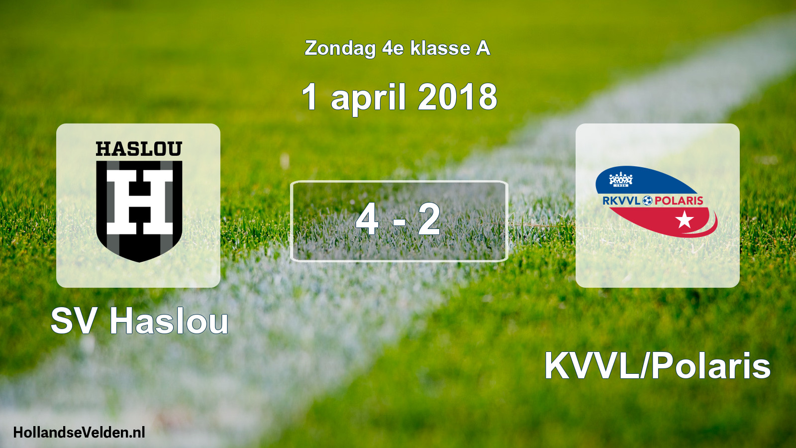Total number of matches played: SV Haslou - RKVVL/Polaris 4 - 2 (1 April 2018)