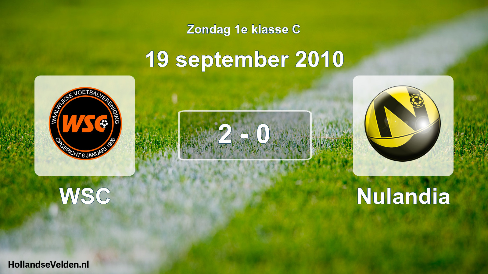 Total number of matches played: WSC - Nulandia 2 - 0 (19 September 2010)