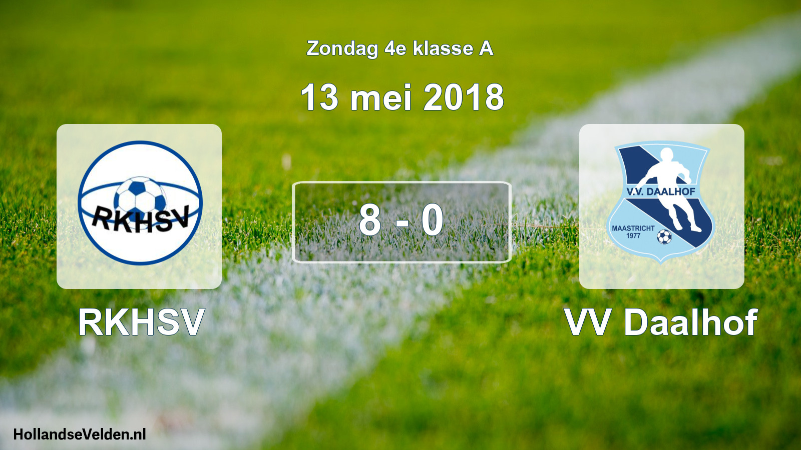 Total number of matches played: RKHSV - VV Daalhof 8 - 0 (13 May 2018)