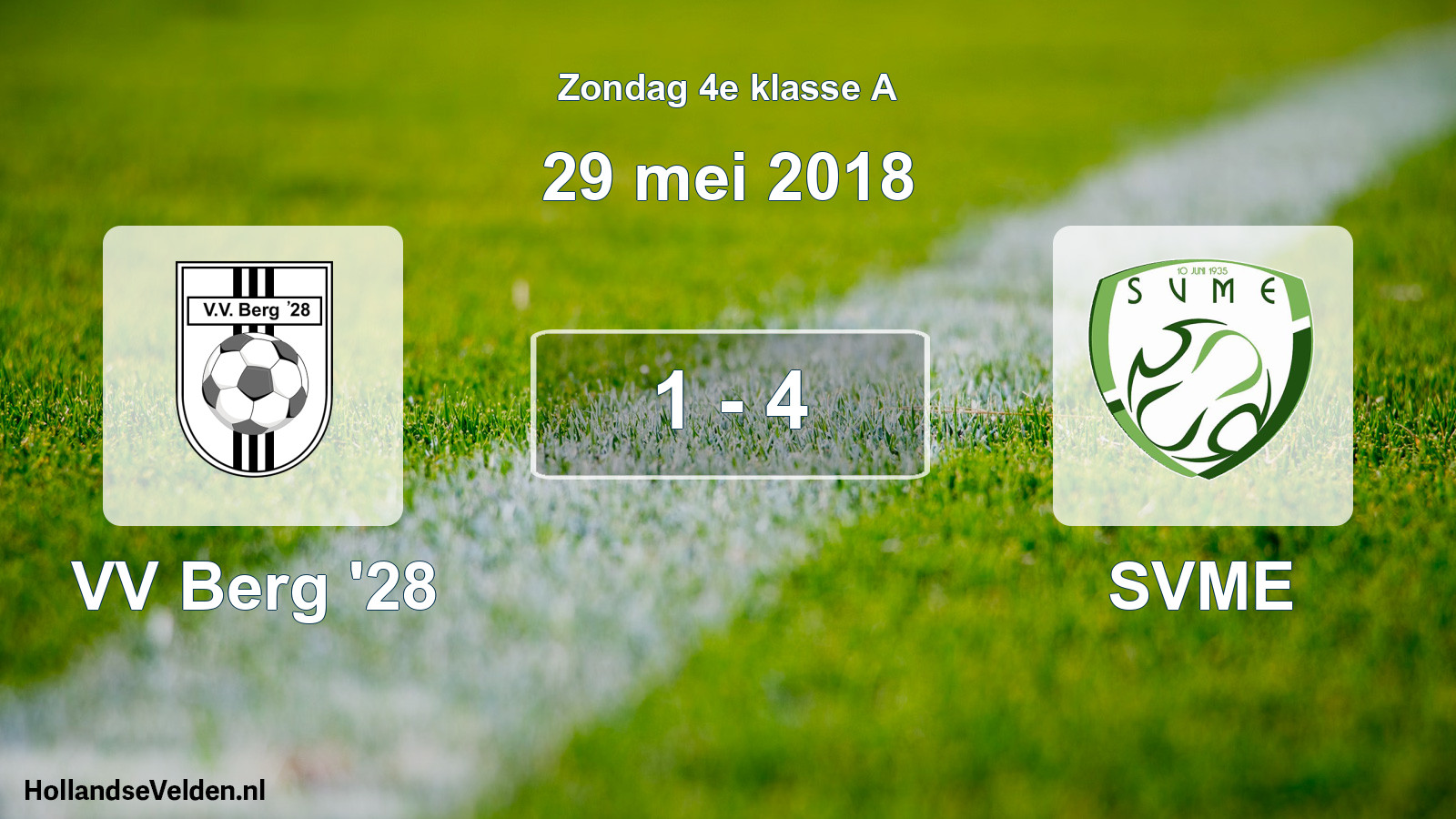 Total number of matches played: VV Berg '28 - SVME 1 - 4 (29 May 2018)