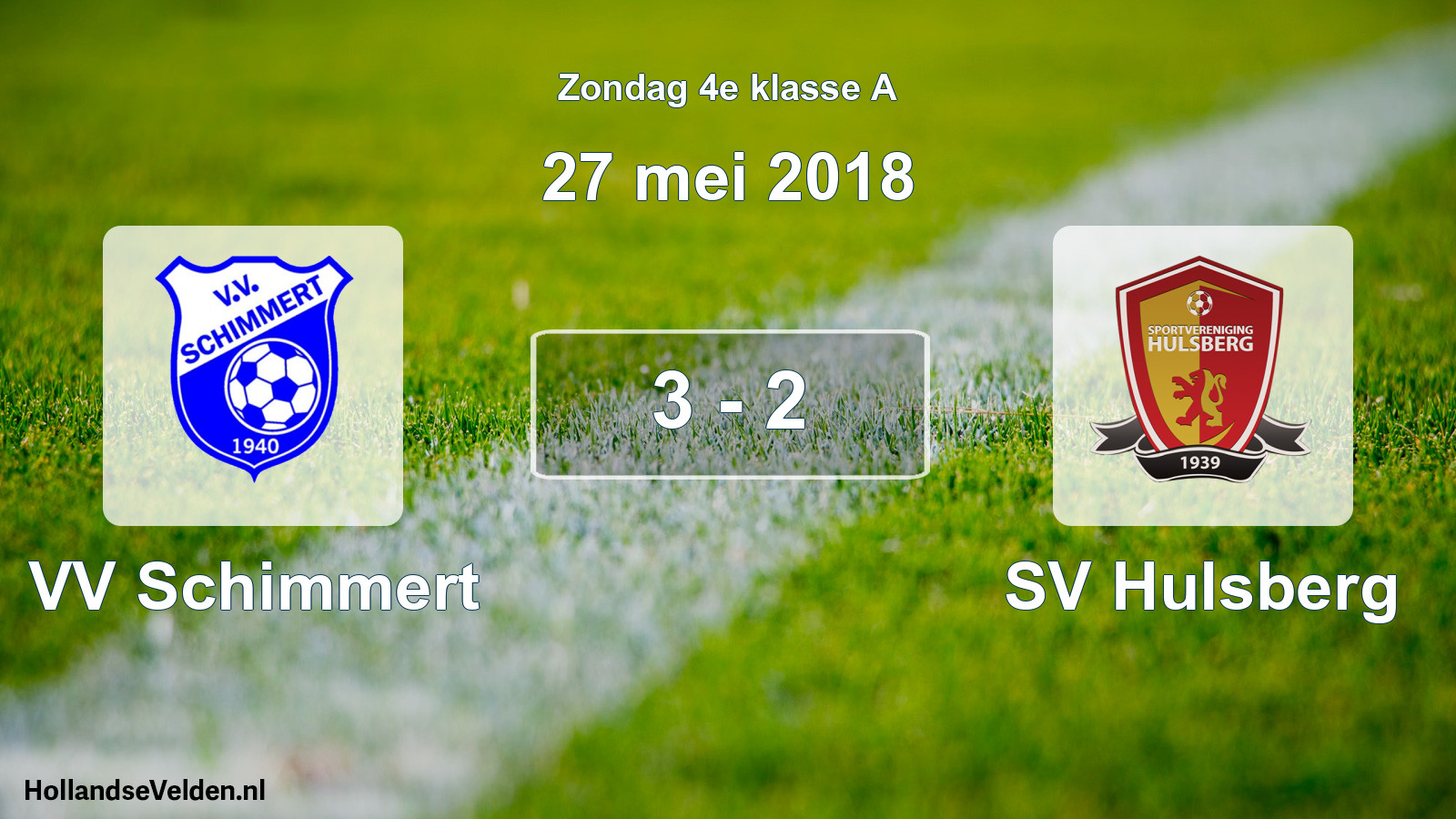 Total number of matches played: VV Schimmert - SV Hulsberg 3 - 2 (27 May 2018)